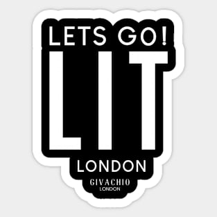 Lit London Sticker